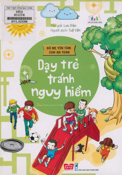 Dạy trẻ tránh nguy hiểm