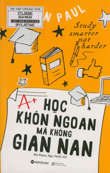 Học khôn ngoan mà không gian nan