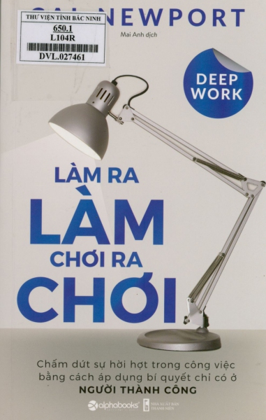 Làm ra làm, chơi ra chơi