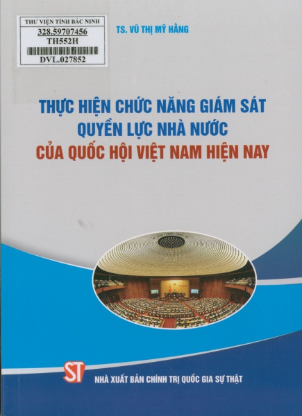 Thực hiện chức năng giám sát quyền lực nhà nước của Quốc hội Việt Nam hiện nay