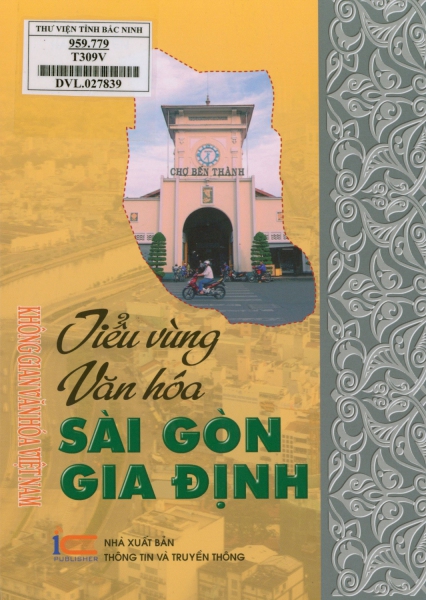 Tiểu vùng văn hóa Sài Gòn - Gia Định