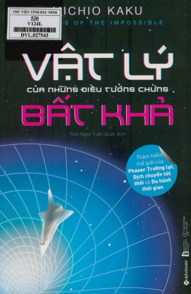 Vật lý của những điều tưởng chừng bất khả