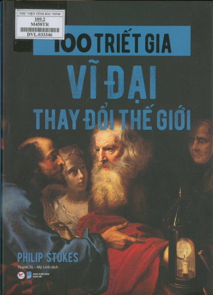 100 triết gia vĩ đại thay đổi thế giới