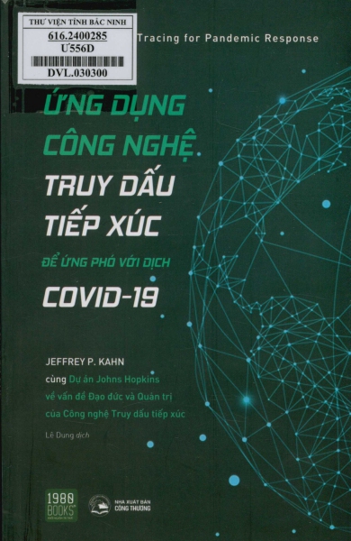 Ứng dụng công nghệ truy dấu tiếp xúc để ứng phó với dịch COVID-19