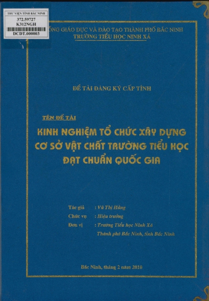 Kinh nghiệm tổ chức xây dựng cơ sở vật chất trường tiểu học đạt chuẩn quốc gia