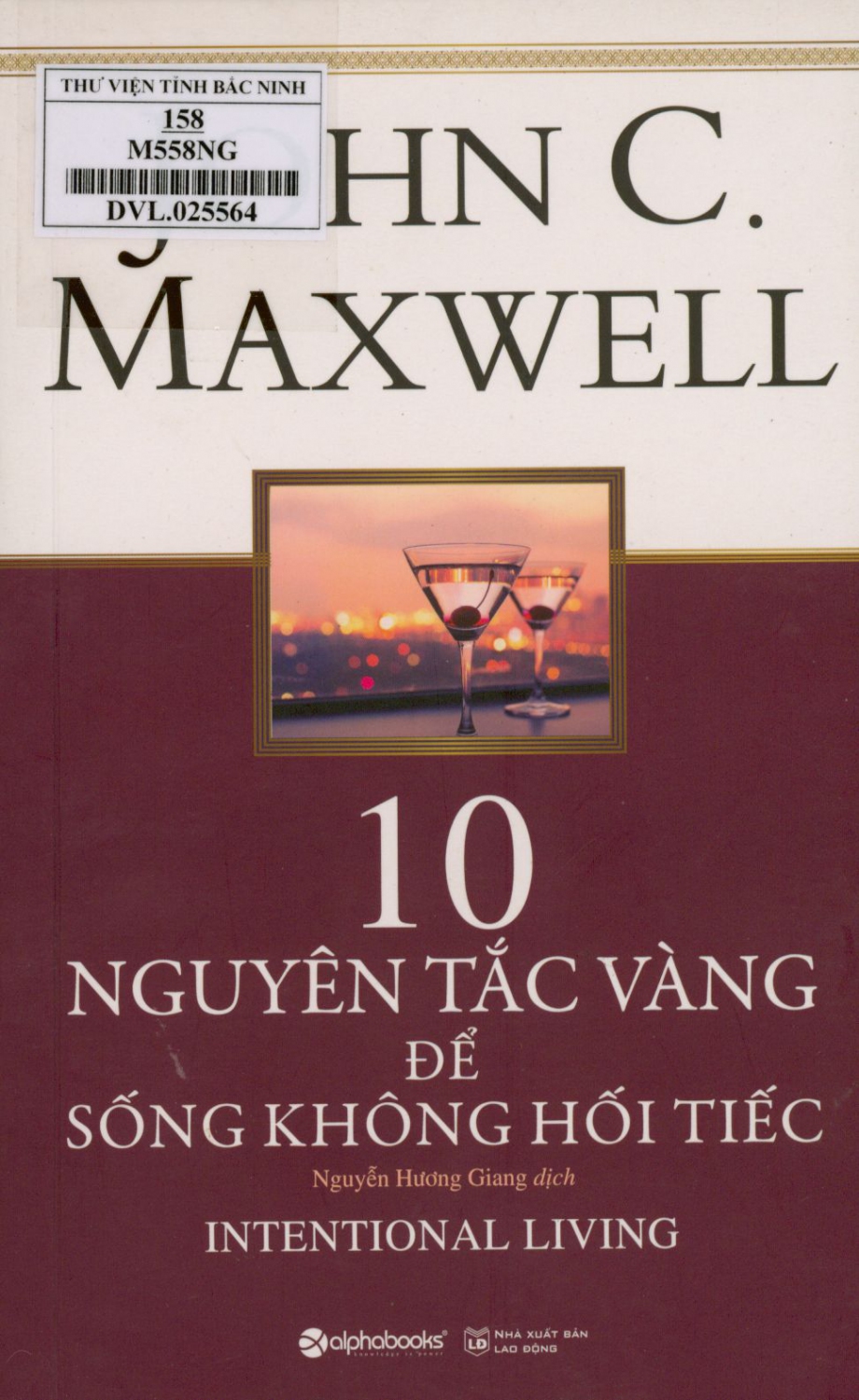 10 nguyên tắc vàng để sống không hối tiếc