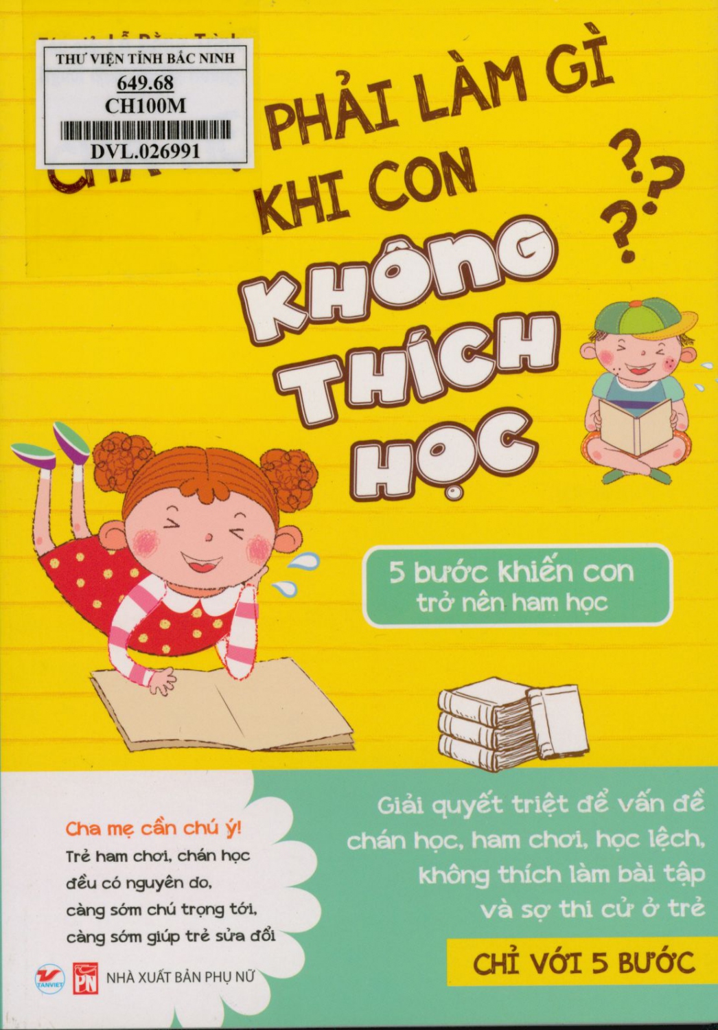 Cha mẹ phải làm gì khi con không thích học