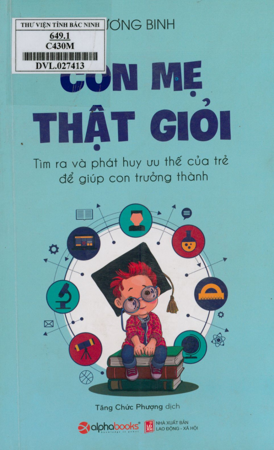 Con mẹ thật giỏi: Tìm ra và phát huy ưu thế của trẻ để giúp con trưởng thành