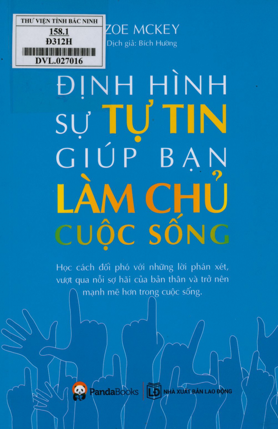 Định hình sự tự tin giúp bạn làm chủ cuộc sống