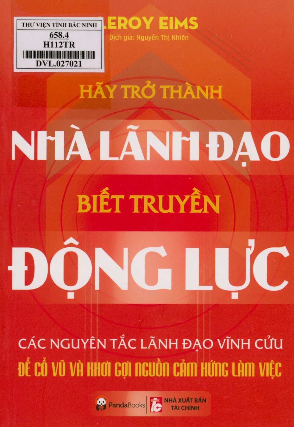 Hãy trở thành nhà lãnh đạo biết truyền động lực