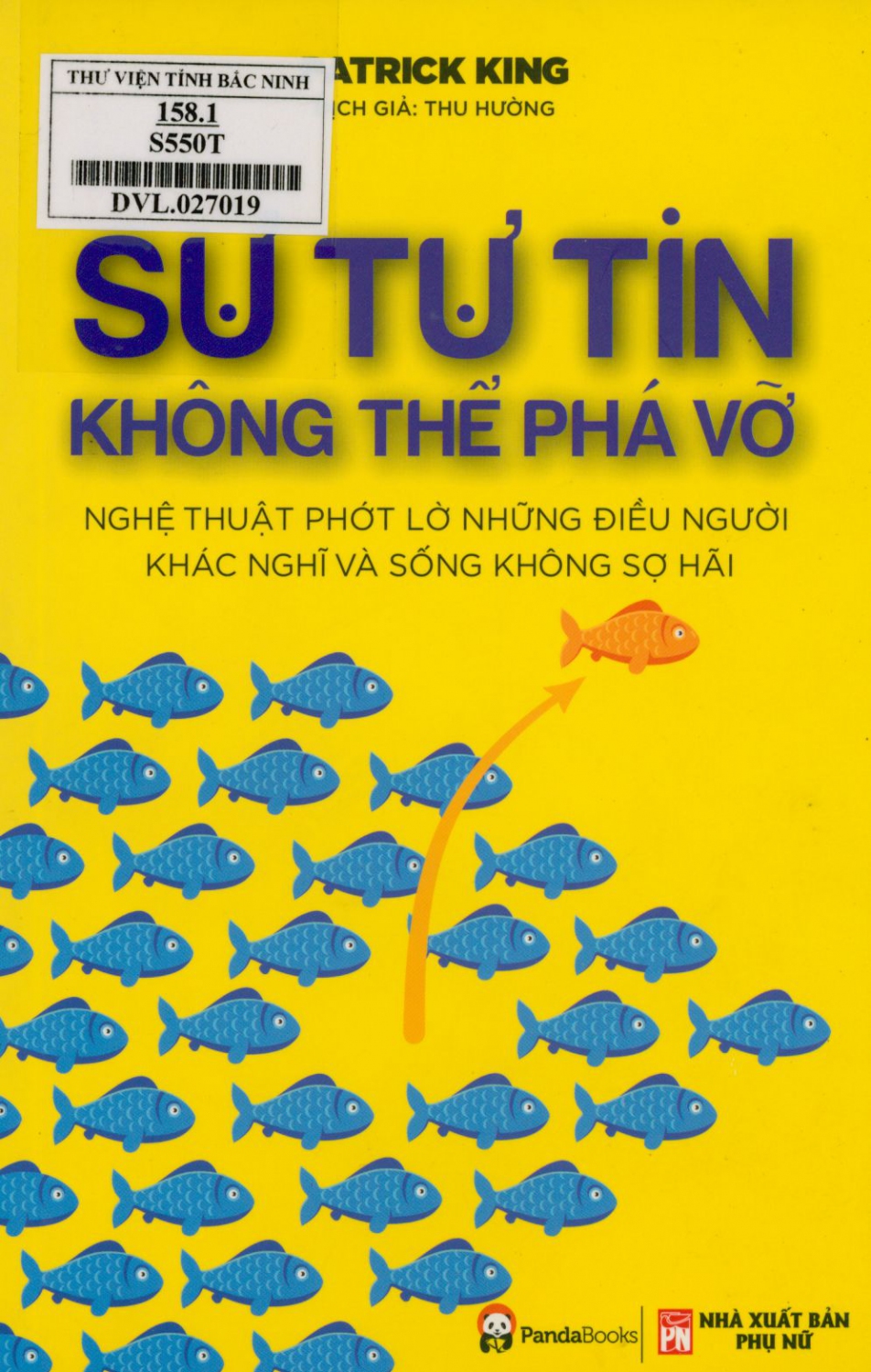 Sự tự tin không thể phá vỡ