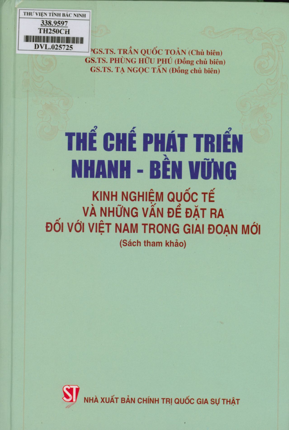 Thể chế phát triển nhanh - bền vững: Kinh nghiệm quốc tế và những vấn đề đặt ra đối với Việt Nam trong giai đoạn mới