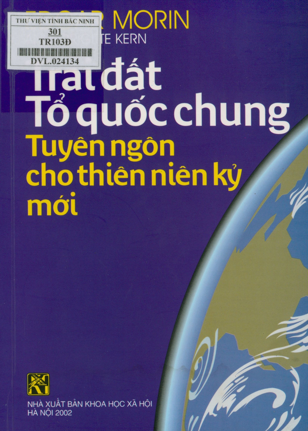 Trái đất tổ quốc chung: Tuyên ngôn cho thiên niên kỷ mới