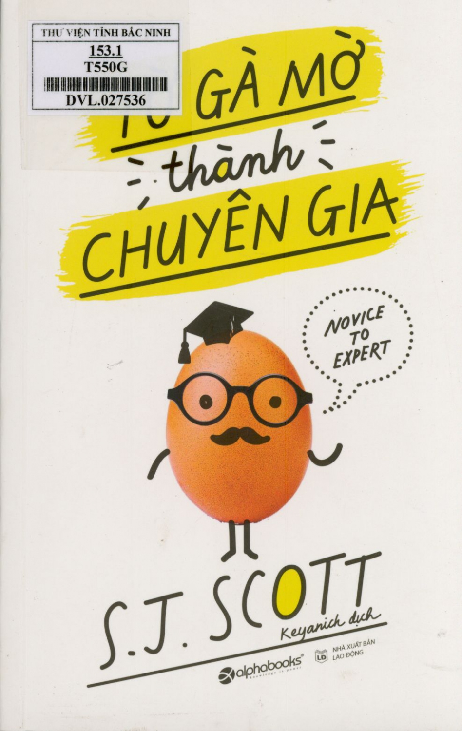 Từ gà mờ thành chuyên gia