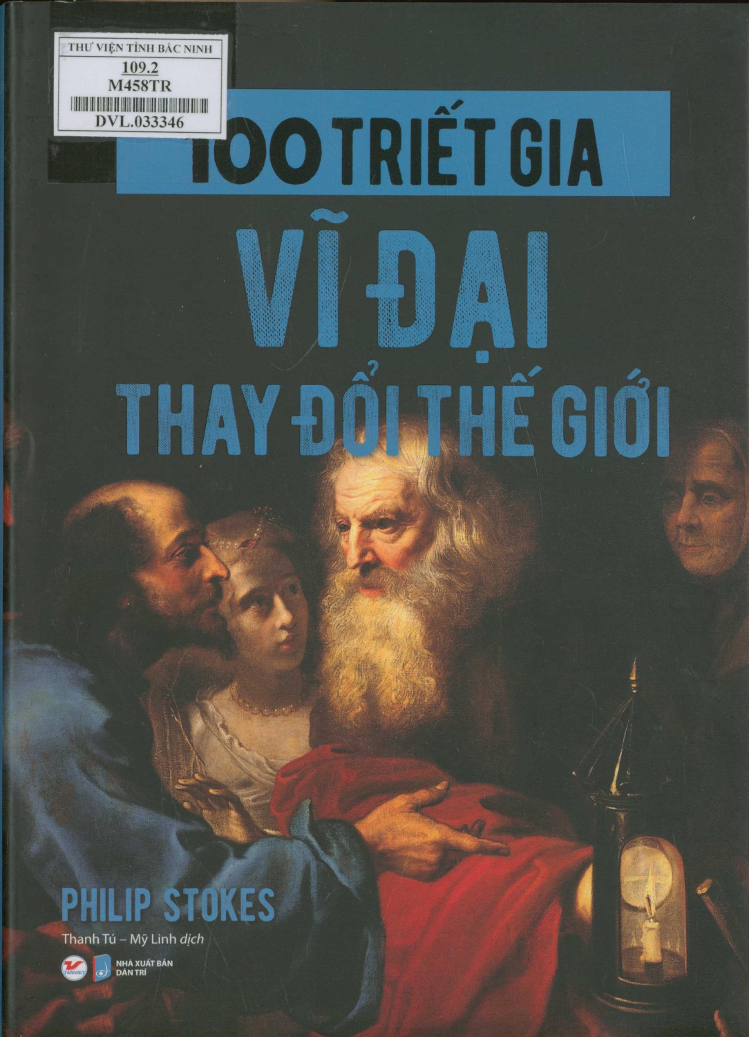 100 triết gia vĩ đại thay đổi thế giới